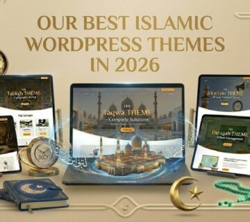 Our Best Islamic WP Themes 360x320